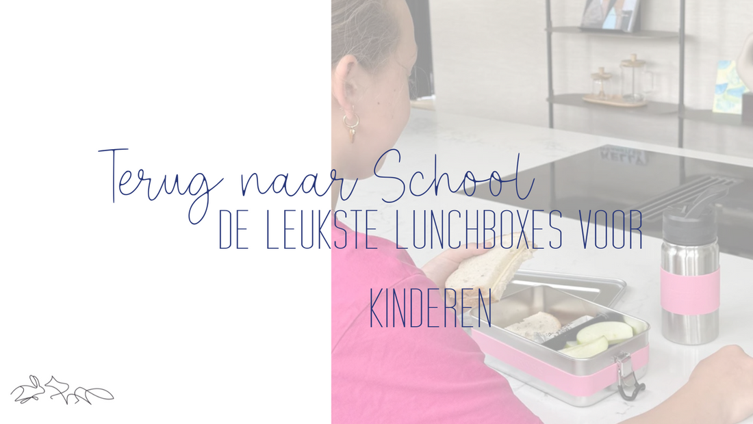 De Leukste Lunchboxes voor Kinderen