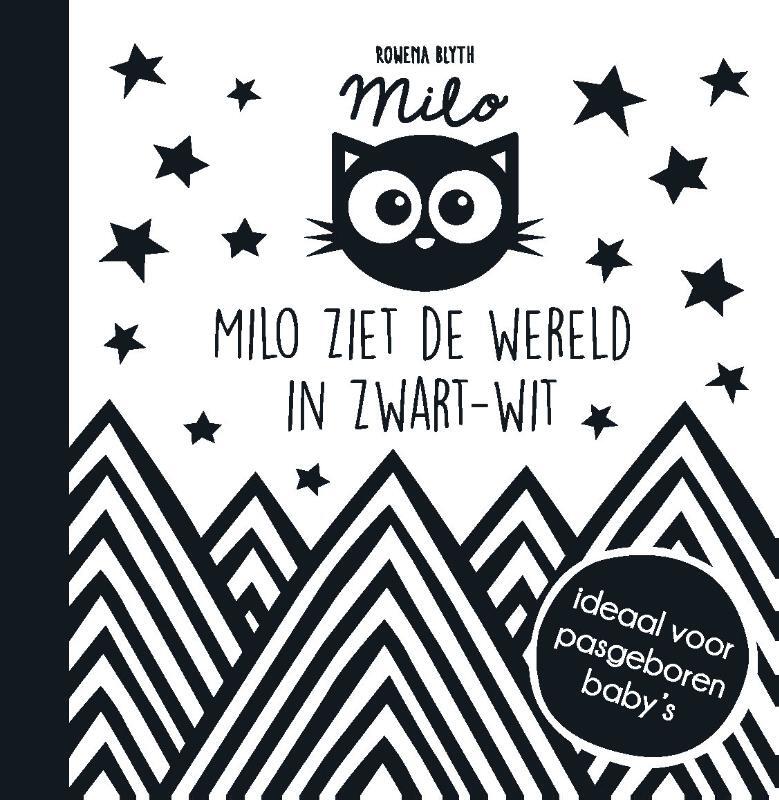 Rowena Blyth - Milo ziet de wereld in zwart-wit